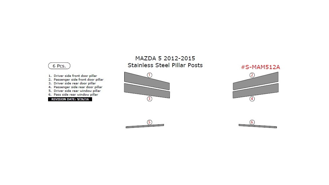 Mazda 5 2012-2015, Stainless Steel Pillar Posts, 6 Pcs.