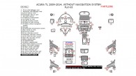 Acura TL 2009, 2010, 2011, 2012, 2013, 2014, Without Navigation System, Full Interior Kit, 65 Pcs.