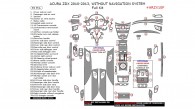 Acura ZDX 2010, 2011, 2012, 2013, Without Navigation System, Full Interior Kit, 65 Pcs.