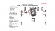 Cadillac CTS 2003, Basic Interior Kit, Manual, Without Navigation System, 30 Pcs.