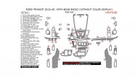 Ford Transit 2015-2016 With Base Radio (Without Color Display), Full Interior Kit, 49 Pcs.