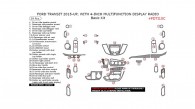 Ford Transit 2015-2016 With 4-Inch Multifunction Display Radio, Basic Interior Kit, 39 Pcs.
