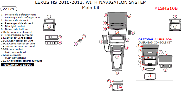 Lexus HS 2010-2012, With Navigation System, Main Interior Kit, 22 Pcs.