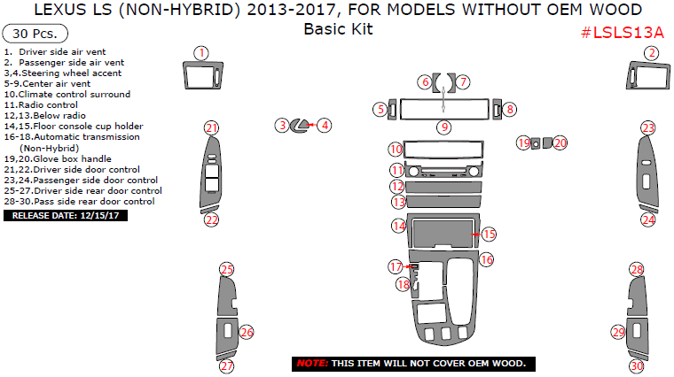 Lexus LS (Non-Hybrid) 2013-2017, For Models Without OEM Wood, Basic Kit ...