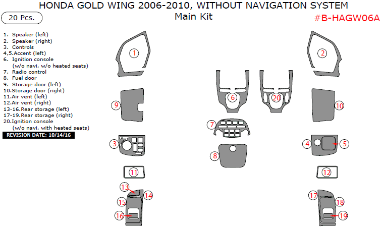 Honda Gold Wing 2006, 2007, 2008, 2009, 2010, Without Navigation System, Main Kit, 20 Pcs. dash trim kits options