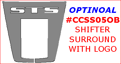 Cadillac STS 2005, 2006, 2007, Interior Kit, Optional Shifter Surround With Logo, 1 Pcs. dash trim kits options