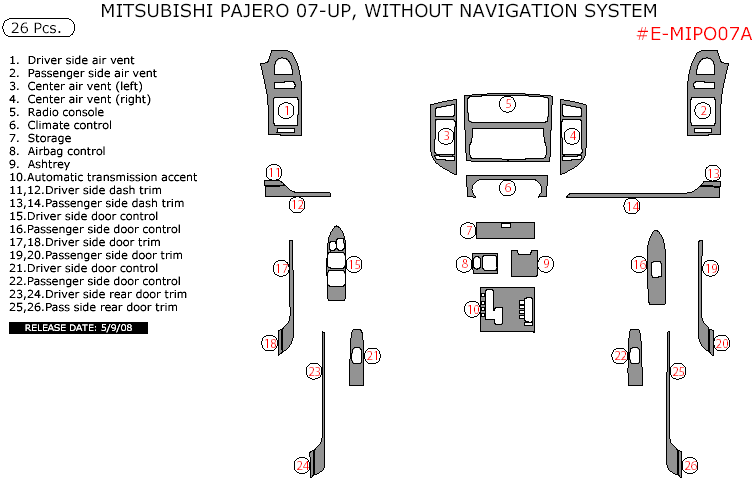 Mitsubishi Pajero 2007, 2008, 2009, 2010, 2011, 2012, 2013, 2014, 2015, Interior Dash Kit, Without Navigation System, 26 Pcs. dash trim kits options