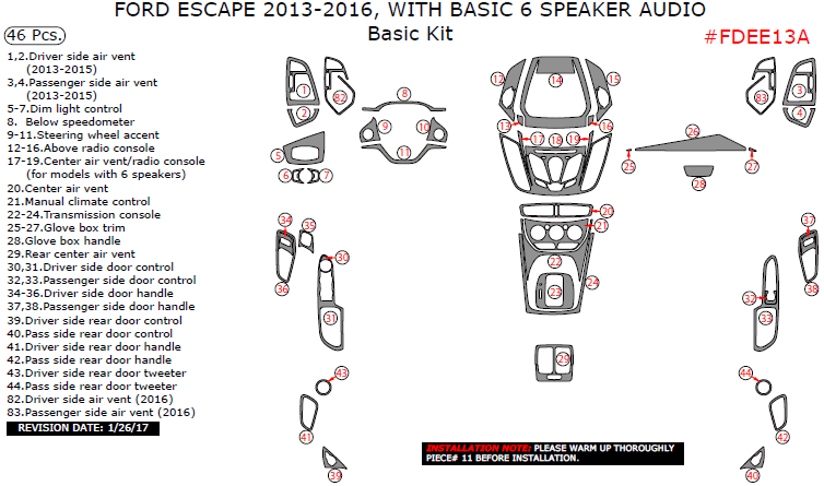 Ford Escape 2013, 2014, 2015, 2016, With Basic 6 Speaker Audio, Basic Interior Kit, 46 Pcs. dash trim kits options