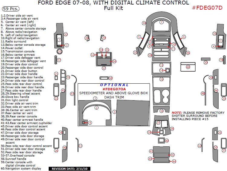 Ford Edge 2007-2008, With Digital Climate Control, Full Interior Kit, 59 Pcs. dash trim kits options