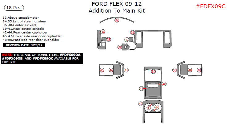 Ford Flex 2009, 2010, 2011, 2012, Addition To Main Interior Kit, 18 Pcs. dash trim kits options