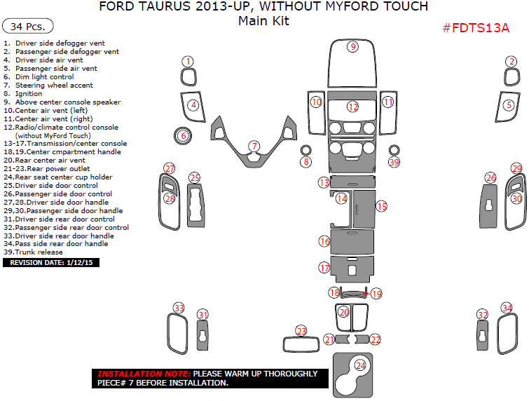 Ford Taurus 2013, 2014, 2015, 2016, 2017, Without MyFord Touch, Main Interior Kit, 34 Pcs. dash trim kits options