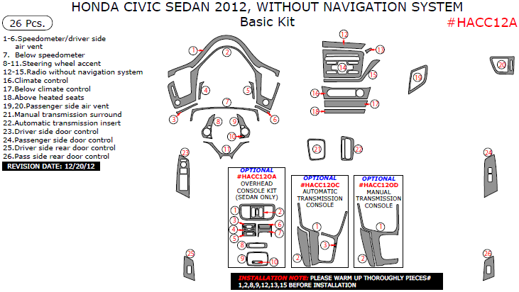 Honda Civic 2012, Without Navigation System, Basic Interior Kit (Sedan Only), 26 Pcs. dash trim kits options