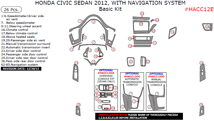 Honda Civic 2012, With Navigation System, Basic Interior Kit (Sedan Only), 26 Pcs. dash trim kits options