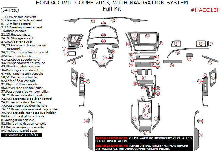 Honda Civic 2013, With Navigation System, Full Interior Kit (Coupe Only), 54 Pcs. dash trim kits options