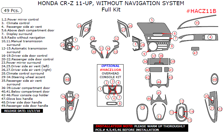 Honda CR-Z 2011, 2012, 2013, 2014, 2015, Without Navigation System, Full Interior Kit, 49 Pcs. dash trim kits options