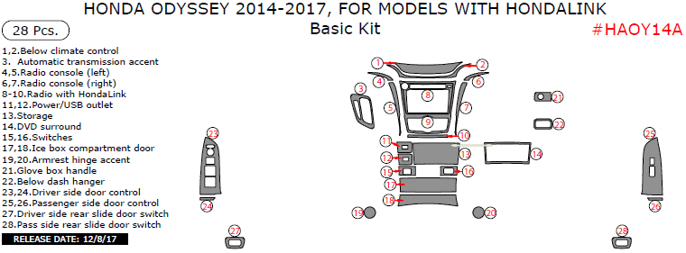 Honda Odyssey 2014-2017, For Models With HondaLink, Basic Kit, 28 Pcs. dash trim kits options