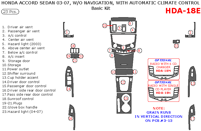 Honda Accord 2003, 2004, 2005, 2006, 2007, Coupe, Basic Interior Kit, Without Navigation, With Automatic Climate Control, 23 Pcs. dash trim kits options