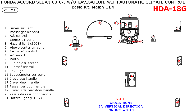 Honda Accord 2003, 2004, 2005, 2006, 2007, Coupe, Basic Interior Kit, Without Navigation, With Automatic Climate Control, 21 Pcs., Match OEM dash trim kits options