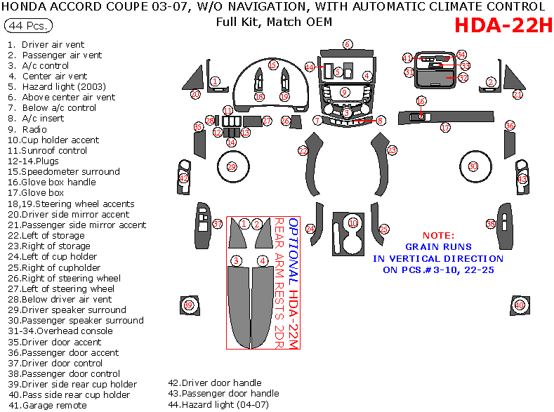 Honda Accord 2003, 2004, 2005, 2006, 2007, Coupe, Full Interior Kit, Without Navigation, With Automatic Climate Control, 44 Pcs., Match OEM dash trim kits options