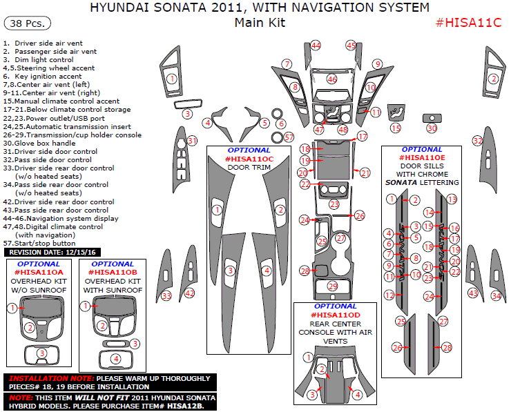Hyundai Sonata 2011, With Navigation System, Main Interior Kit, 38 Pcs. dash trim kits options