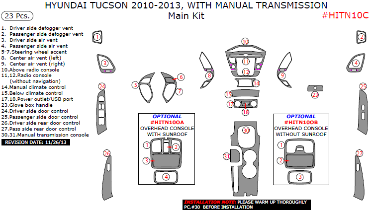 Hyundai Tucson 2010, 2011, 2012, 2013, With Manual Transmission, Main Interior Kit, 23 Pcs. dash trim kits options