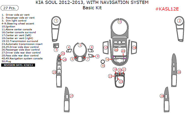 Kia Soul 2012-2013, With Navigation System, Basic Interior Kit, 27 Pcs. dash trim kits options