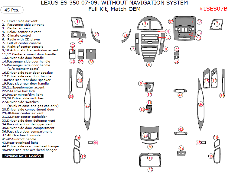 Lexus ES 2007, 2008, 2009, Without Navigation System, Full Interior Kit, 45 Pcs. dash trim kits options