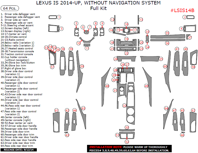 Lexus IS 2014, 2015, 2016, 2017, Without Navigation System, Full Interior Kit, 64 Pcs. dash trim kits options