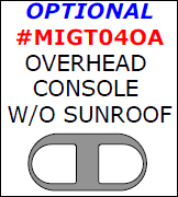 Mitsubishi Galant 2004, 2005, 2006, 2007, 2008, 2009, 2010, 2011, 2012, Interior Dash Kit, Optional Overhead Without Sunroof, 1 Pcs. dash trim kits options