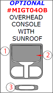 Mitsubishi Galant 2004, 2005, 2006, 2007, 2008, 2009, 2010, 2011, 2012, Interior Dash Kit, Optional Overhead With Sunroof, 3 Pcs. dash trim kits options