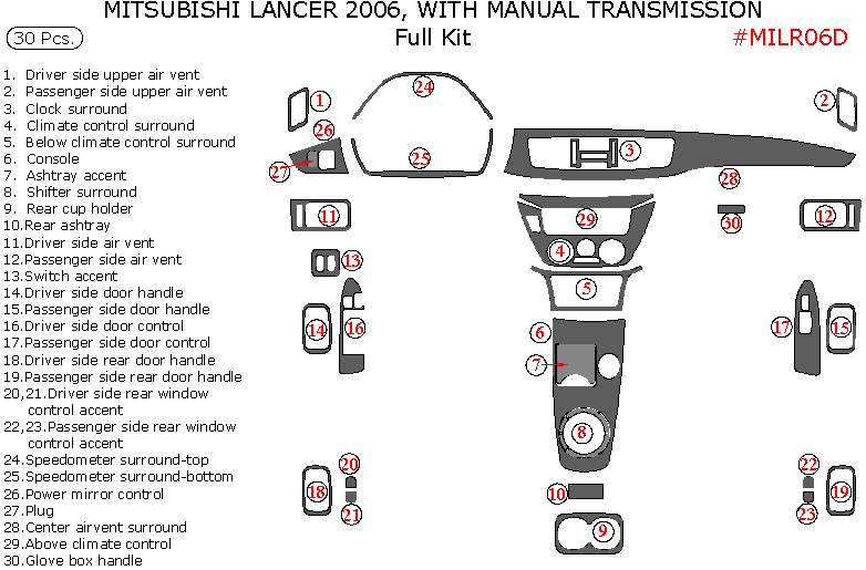 Mitsubishi Lancer 2006, Full Interior Kit, With Manual Transmission, 30 Pcs. dash trim kits options