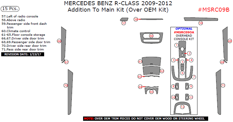 Mercedes R-Class 2009, 2010, 2011, 2012, Addition To Main Interior Kit (Over OEM Kit), 15 Pcs. dash trim kits options