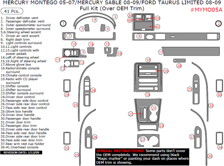 Ford Taurus 2008-2009, Mercury Montego (2005, 2006, 2007)/Sable (2008-2009), Full Interior Kit (Over OEM Trim), 41 Pcs. dash trim kits options