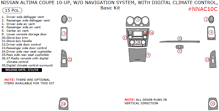 Nissan Altima 2010, 2011, 2012, 2013, Coupe, W/o Navigation System, With Digital Climate Control, Basic Interior Kit, 15 Pcs. dash trim kits options