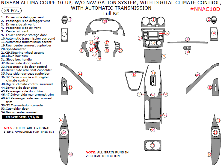 Nissan Altima 2010, 2011, 2012, 2013, Coupe, W/o Navigation System, With Digital Climate Control, With Automatic Transmission, Full Interior Kit, 39 Pcs. dash trim kits options
