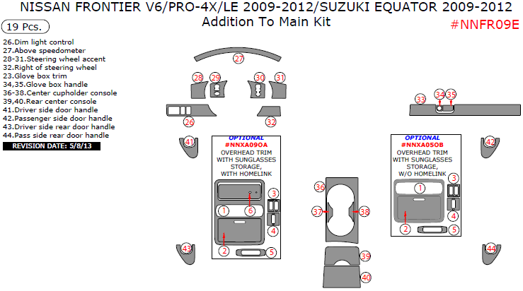 Nissan Frontier 2009, 2010, 2011, 2012, Suzuki Equator 2009, 2010, 2011, 2012, SE V6/PRO-4X/LE, Addition To Main Interior Kit, 19 Pcs. dash trim kits options