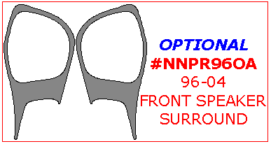 Nissan Pathfinder 1996, 1997, 1998, 1999, 2000, Nissan Pathfinder 2003-2004, Interior Dash Kit, Front Speakers Surround, 2 Pcs. dash trim kits options