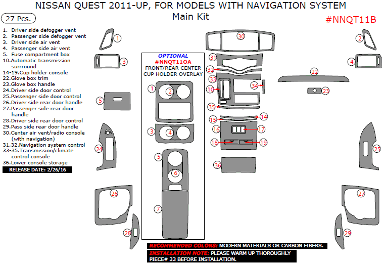 Nissan Quest 2011, 2012, 2013, 2014, 2015, 2016, For Models With Navigation System, Main Interior Kit, 27 Pcs. dash trim kits options