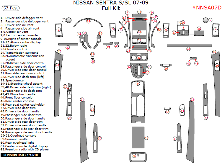 Nissan Sentra 2007, 2008, 2009, Nissan Sentra S/SL, Full Interior Kit, 57 Pcs. dash trim kits options