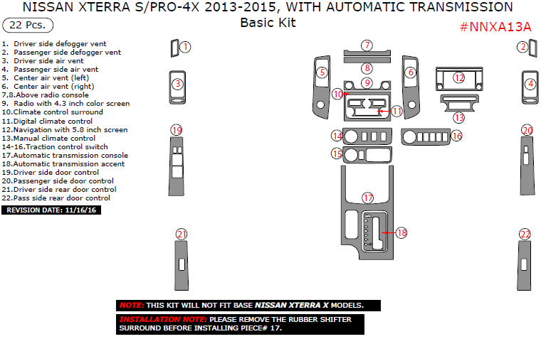 Nissan Xterra S/PRO-4X 2013, 2014, 2015, With Automatic Transmission, Basic Interior Kit, 22 Pcs. dash trim kits options