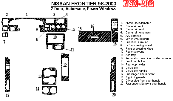 Nissan Frontier 1998, 1999, 2000, Interior Dash Kit, Automatic, 2 Door, With Power Windows, 20 Pcs. dash trim kits options
