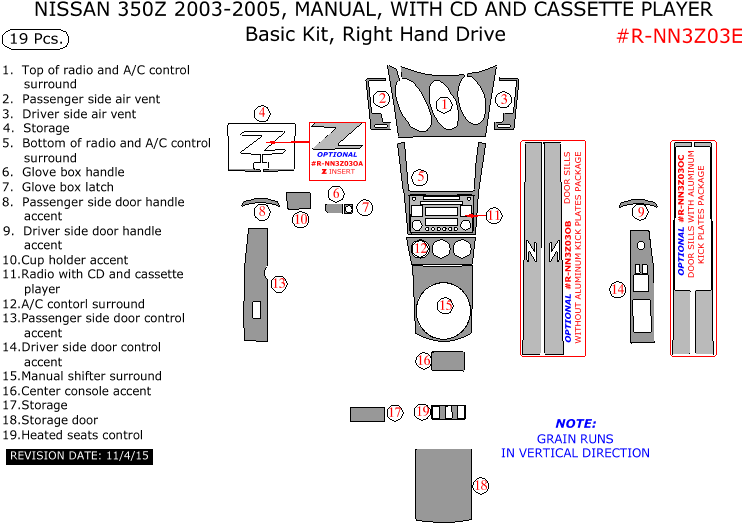 Nissan 350Z 2003, 2004, 2005 (Right Hand Drive), Basic Interior Kit, Manual, With CD and Cassette Player,19 Pcs. dash trim kits options