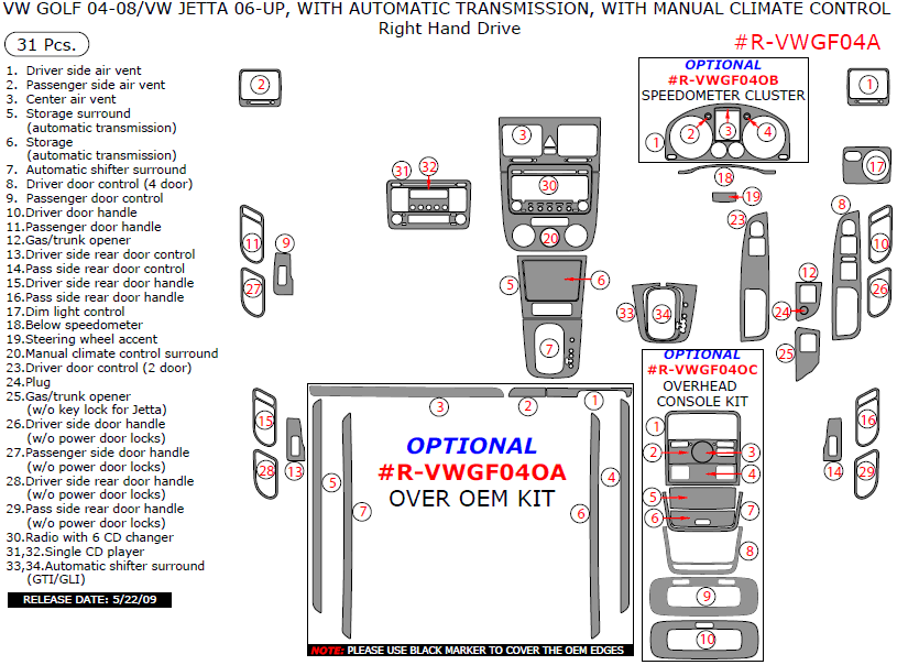 Volkswagen Golf 2004, 2005, 2006, 2007, 2008, Volkswagen Jetta 2006-up, Interior Dash Kit, Right Hand Drive, Automatic Transmission, With Manual Climate Control, 31 Pcs. dash trim kits options