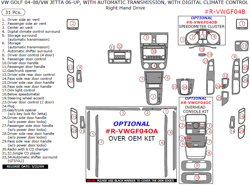 Volkswagen Golf 2004, 2005, 2006, 2007, 2008, Volkswagen Jetta 2006-up, Interior Dash Kit, Right Hand Drive, Automatic Transmission, With Digital Climate Control, 31 Pcs. dash trim kits options