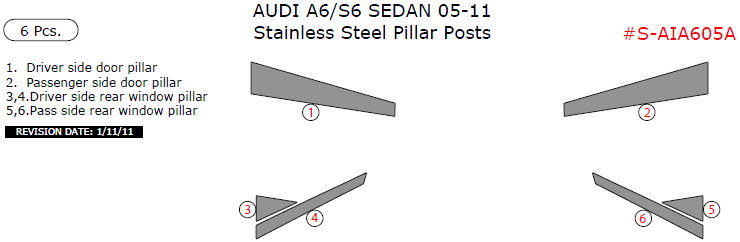 Audi A6/S6 2005, 2006, 2007, 2008, 2009, 2010, 2011, Stainless Steel Pillar Posts, 6 Pcs. dash trim kits options