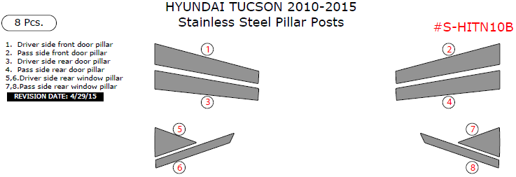 Hyundai Tucson 2010, 2011, 2012, 2013, 2014, 2015, Stainless Steel Pillar Posts, 8 Pcs. dash trim kits options