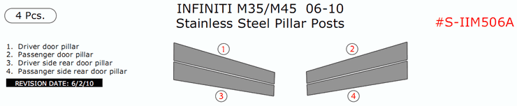 Infiniti M35/45 2006, 2007, 2008, 2009, 2010, Stainless Steel Pillar Posts, 4 Pcs. dash trim kits options