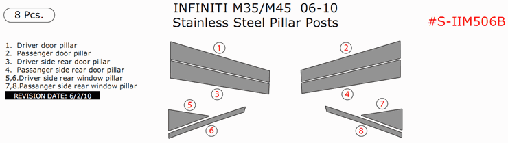 Infiniti M35/45 2006, 2007, 2008, 2009, 2010, Stainless Steel Pillar Posts, 8 Pcs. dash trim kits options