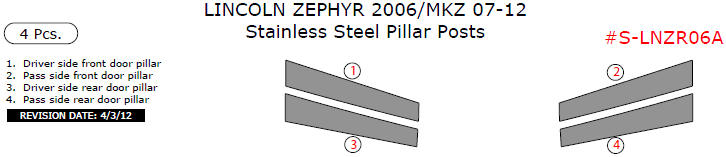 Lincoln Zephyr 2006/MKZ 2007, 2008, 2009, 2010, 2011, 2012, Stainless Steel Pillar Posts, 4 Pcs. dash trim kits options