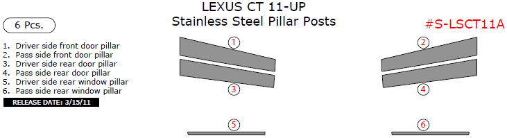Lexus CT 2011, 2012, 2013, 2014, 2015, Stainless Steel Pillar Posts, 6 Pcs. dash trim kits options